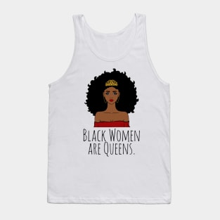 Black Women Are Queens, Black History, Black Girl Magic Tank Top